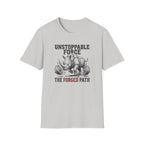 Unstoppable Force T-Shirt