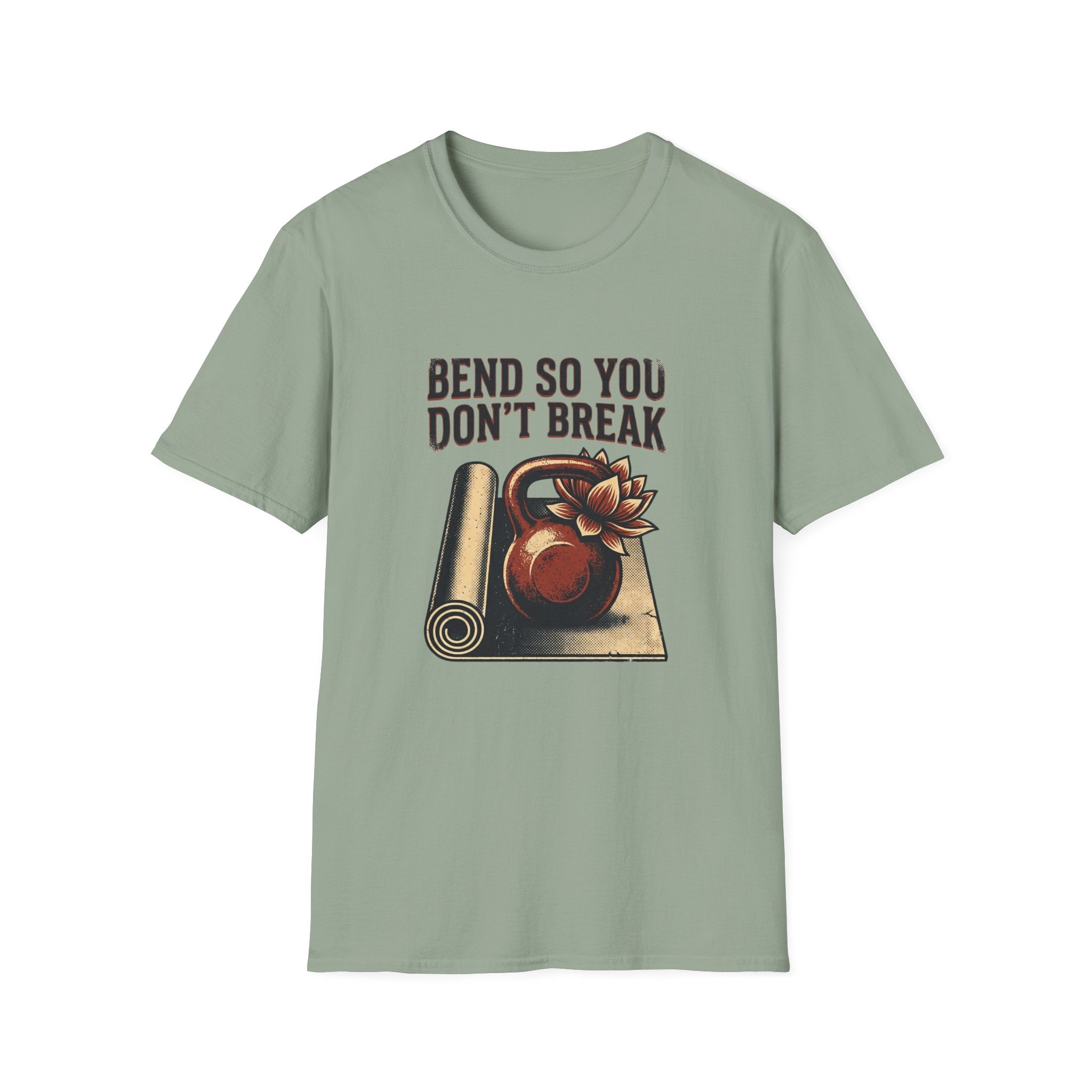 Bend So You Don't Break T-Shirt