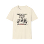 Unstoppable Force T-Shirt